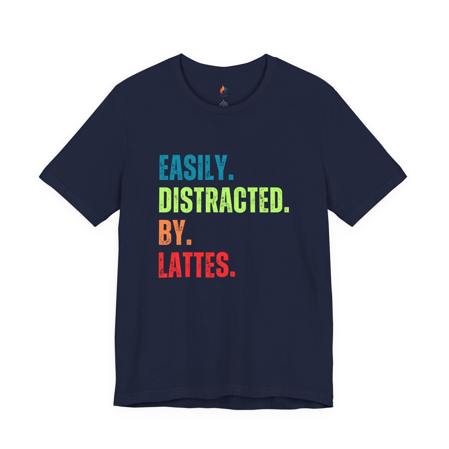 Coffee Lover T-Shirt - "Easily Distracted by Lattes" Graphic Tee