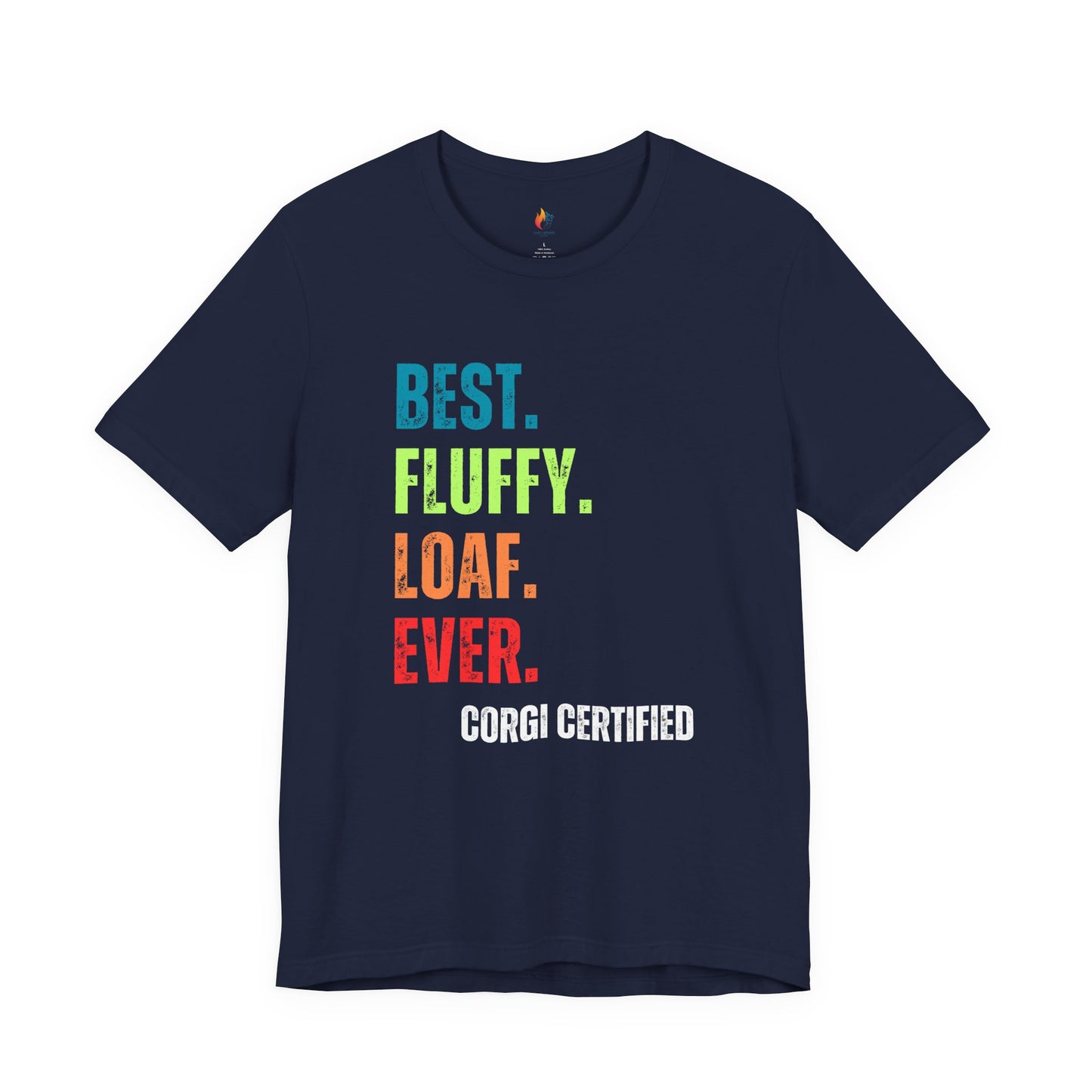 Corgi Dog Lover T-Shirt - "Best Fluffy Loaf Ever" Graphic Tee