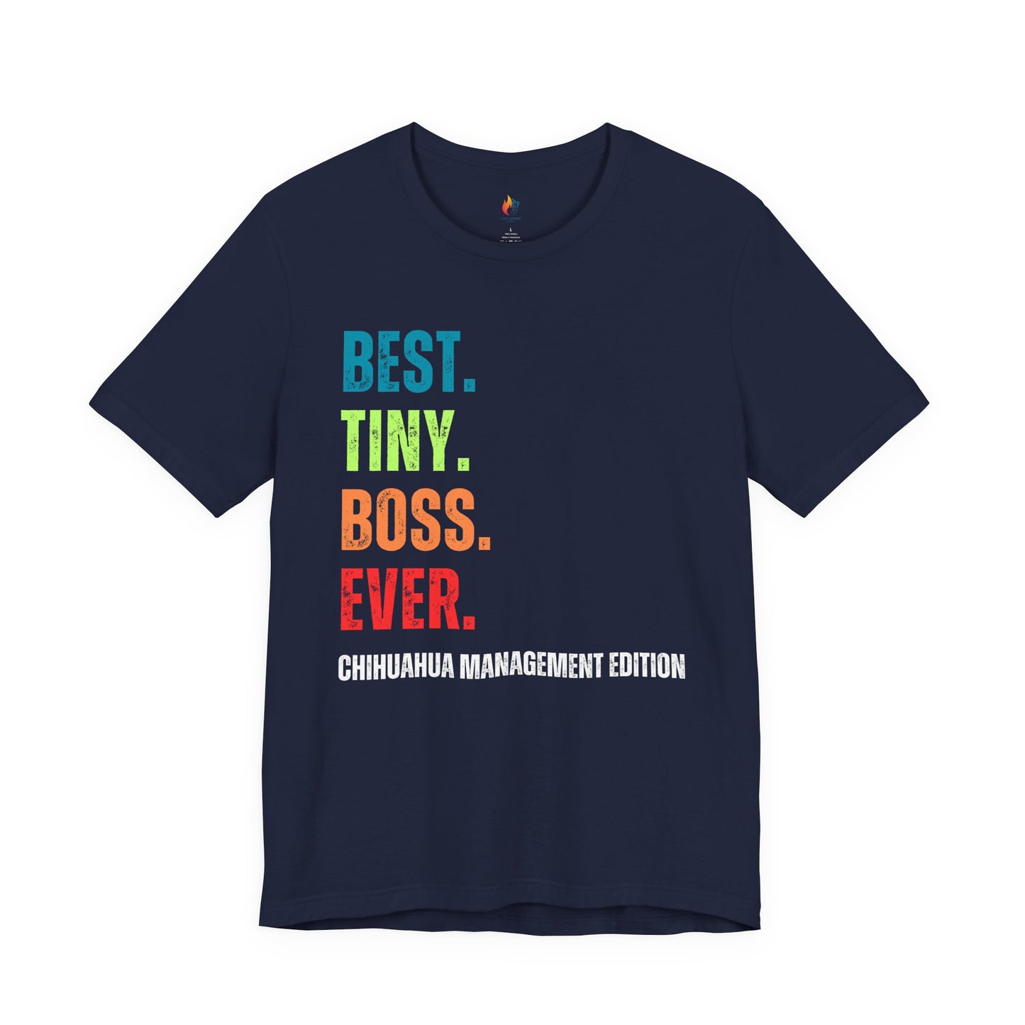 Chihuahua Dog Lover T-Shirt - "Best Tiny Boss Ever" Graphic Tee