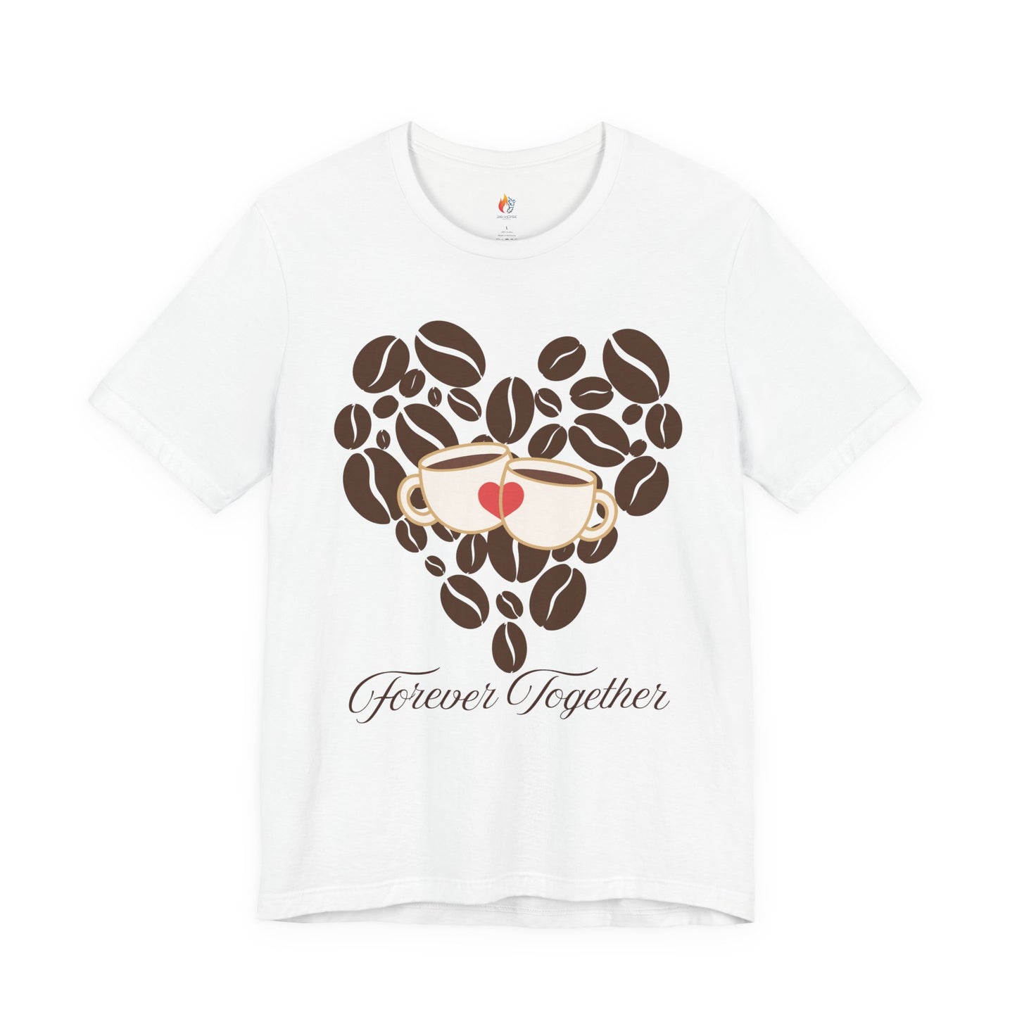 Coffee Lover, Forever Together T-Shirt, Valentine’s Day T-shirt, Cute Valentine Shirt, Love Graphic Tee, Unisex Valentine Outfit, Gift for Him or Her, Romantic Holiday Tee