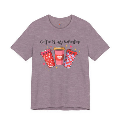 Coffee is my Valentine T-Shirt, Valentine’s Day T-shirt, Cute Valentine Shirt, Love Graphic Tee, Unisex Valentine Outfit, Gift for Him or Her, Romantic Holiday Tee