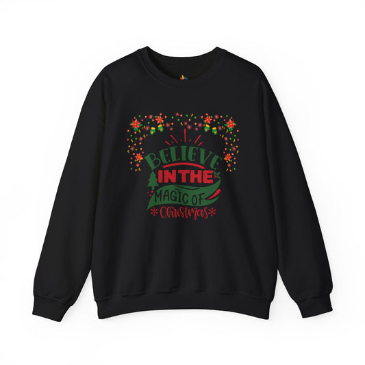 Believe in the Magic of Christmas, Christmas Sweatshirt, Unisex Crewneck, Holiday Season Outfit, Winter Sweatshirt
