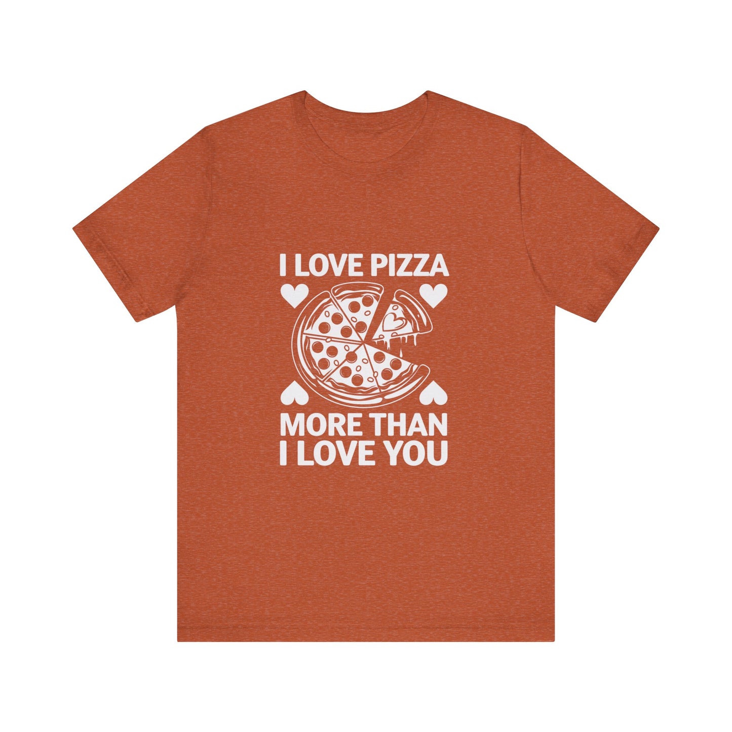 I Love Pizza T-Shirt, Valentine’s Day T-shirt, Cute Valentine Shirt, Love Graphic Tee, Unisex Valentine Outfit, Gift for Him or Her, Romantic Holiday Tee