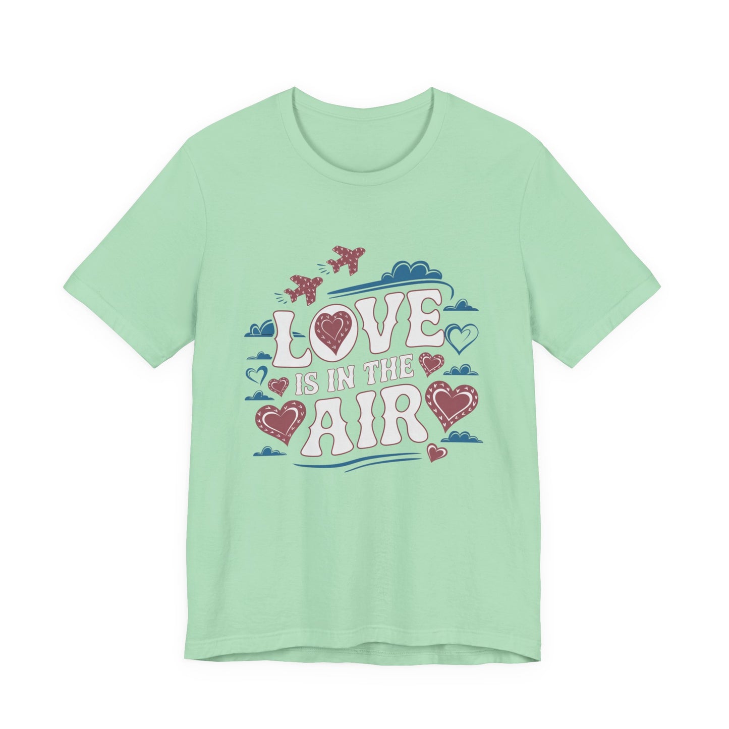 Love is in the Air T-Shirt, Valentine’s Day T-shirt, Cute Valentine Shirt, Love Graphic Tee, Unisex Valentine Outfit, Gift for Him or Her, Romantic Holiday Tee