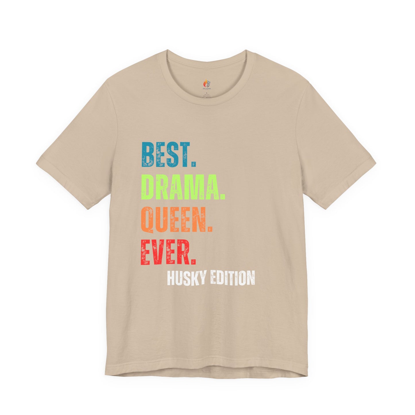 Husky Dog Lover T-Shirt - "Best Drama Queen Ever" Graphic Tee