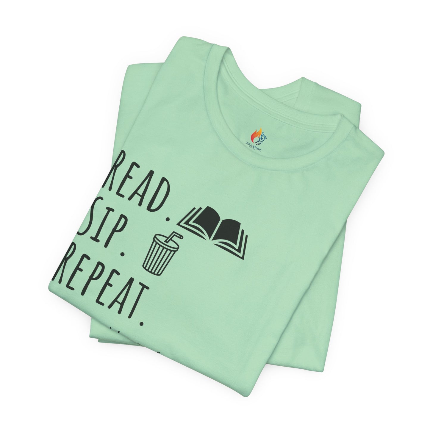 Read Sip Repeat T-Shirt, No Better Way to Spend the Day, Book Lover Tee, Coffee lover Tee