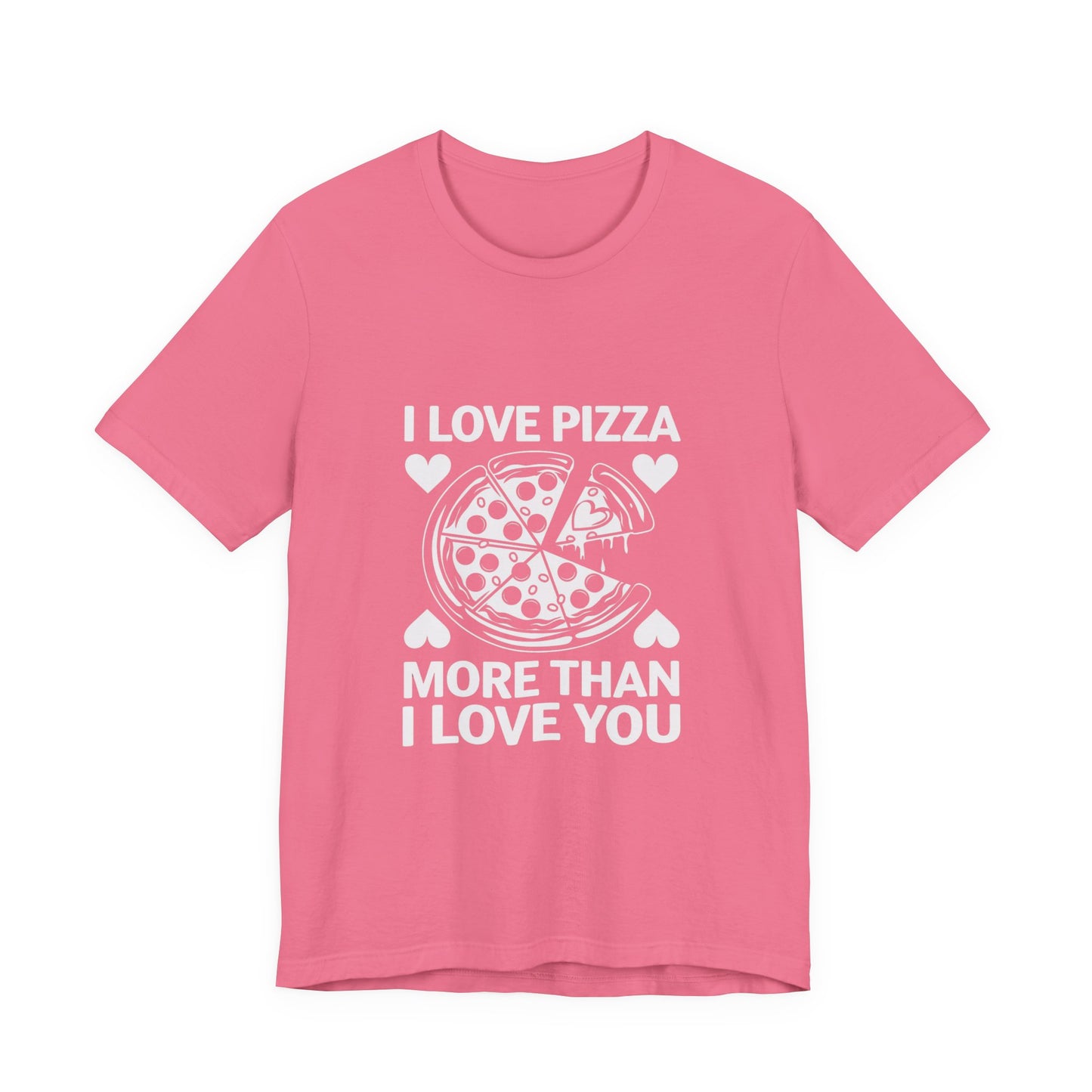 I Love Pizza T-Shirt, Valentine’s Day T-shirt, Cute Valentine Shirt, Love Graphic Tee, Unisex Valentine Outfit, Gift for Him or Her, Romantic Holiday Tee