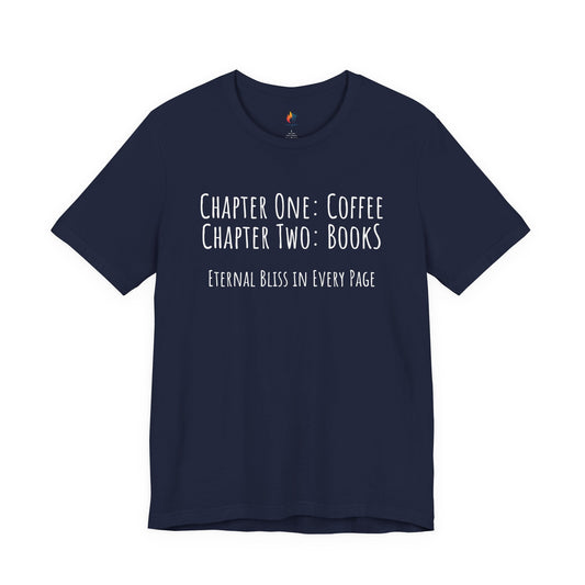 Books Coffee - Eternal bliss T-Shirt, Coffee lover, Book Lover Tee