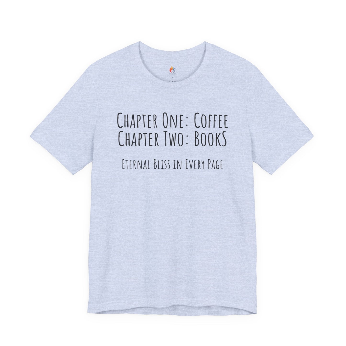 Books Coffee - Eternal bliss T-Shirt, Coffee lover, Book Lover Tee