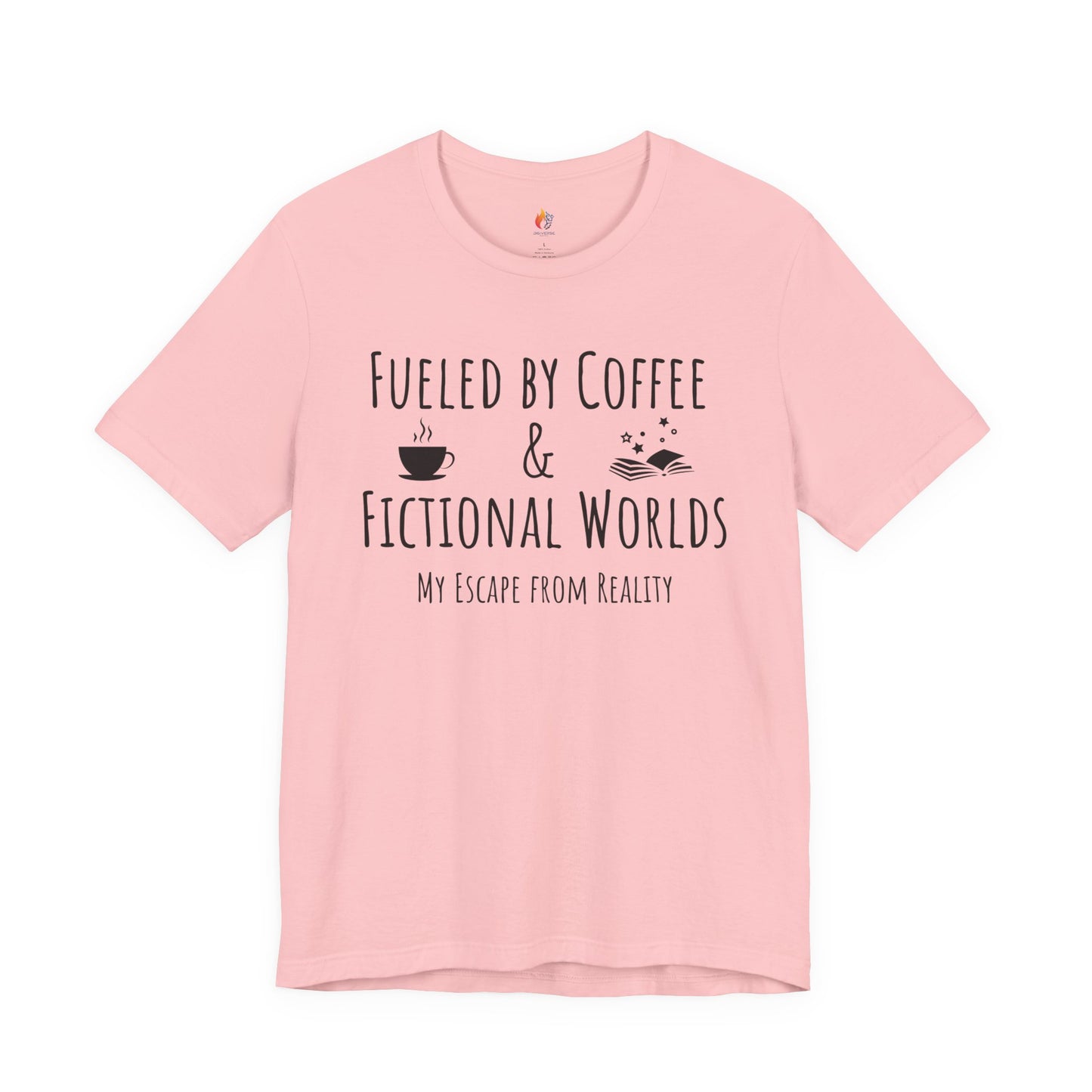 Fueled by Coffee, Fictional Worlds, Books T-Shirt, Book Lover Tee, Coffee Lover Tee