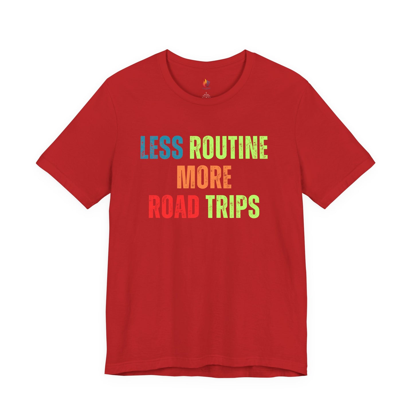 Less Routine, More Road trips T-Shirt - Travel Lover Graphic Tee
