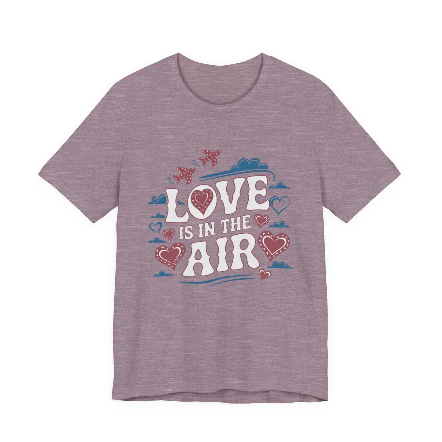 Love is in the Air T-Shirt, Valentine’s Day T-shirt, Cute Valentine Shirt, Love Graphic Tee, Unisex Valentine Outfit, Gift for Him or Her, Romantic Holiday Tee