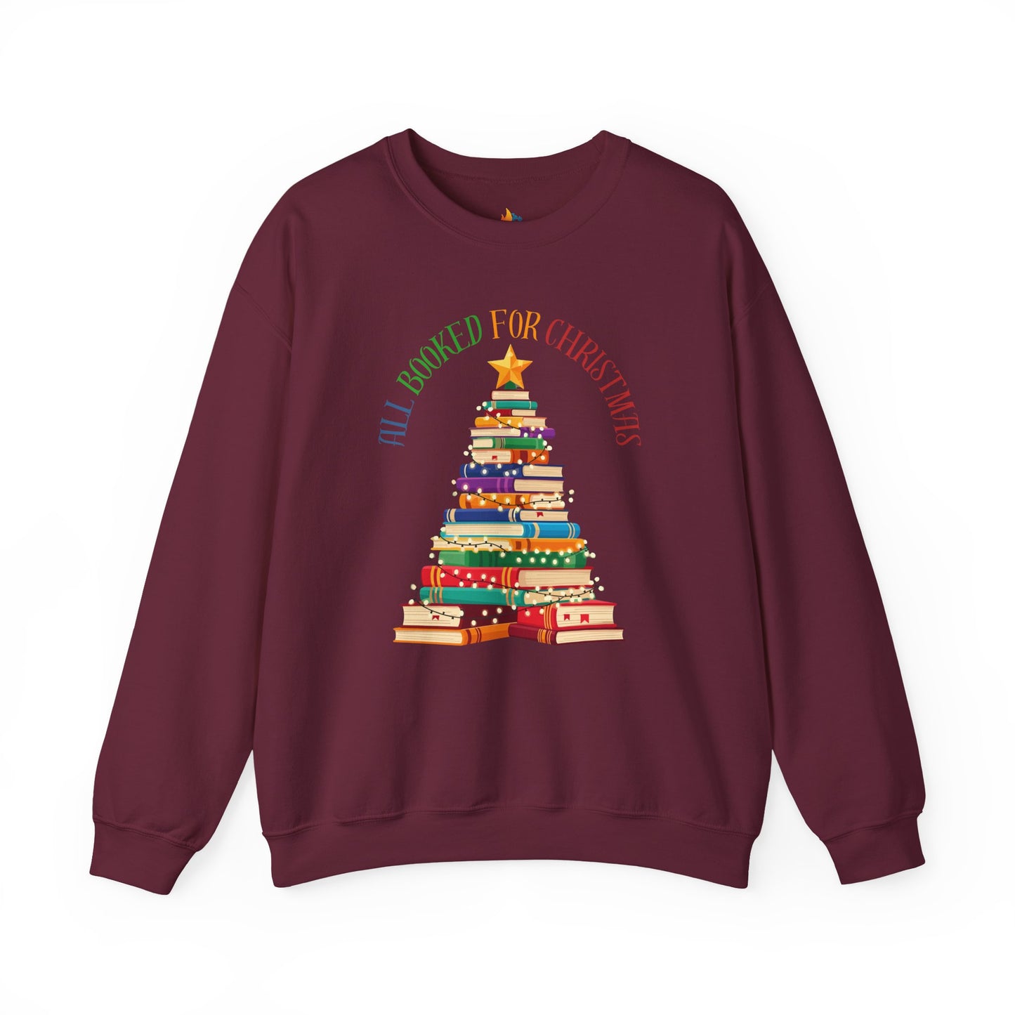 All booked for Christmas Sweatshirt, Unisex Crewneck, Holiday Season Outfit, Winter Sweatshirt