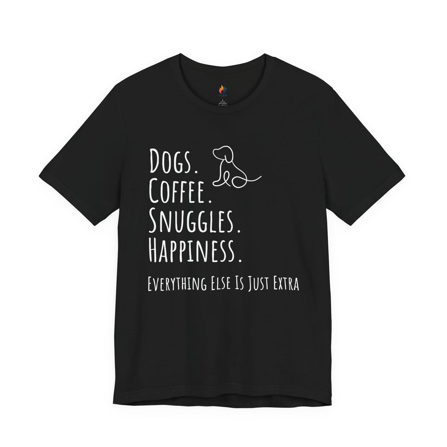 Dogs Coffee Snuggles Happiness T-Shirt, Dog Lover Gift, Coffee Lover Tee, Cozy Quote Shirt