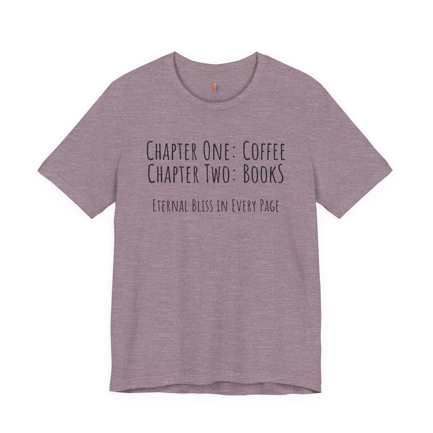 Books Coffee - Eternal bliss T-Shirt, Coffee lover, Book Lover Tee
