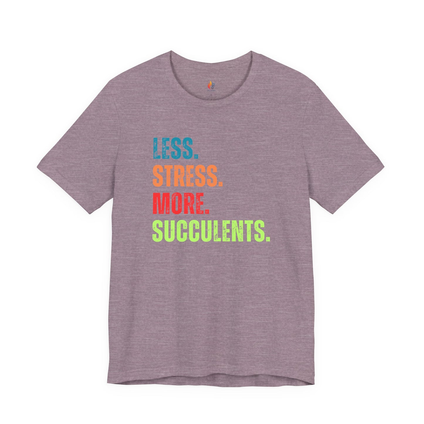 Less Stress, More Succulents T-Shirt — Succulent Lover Graphic Tee