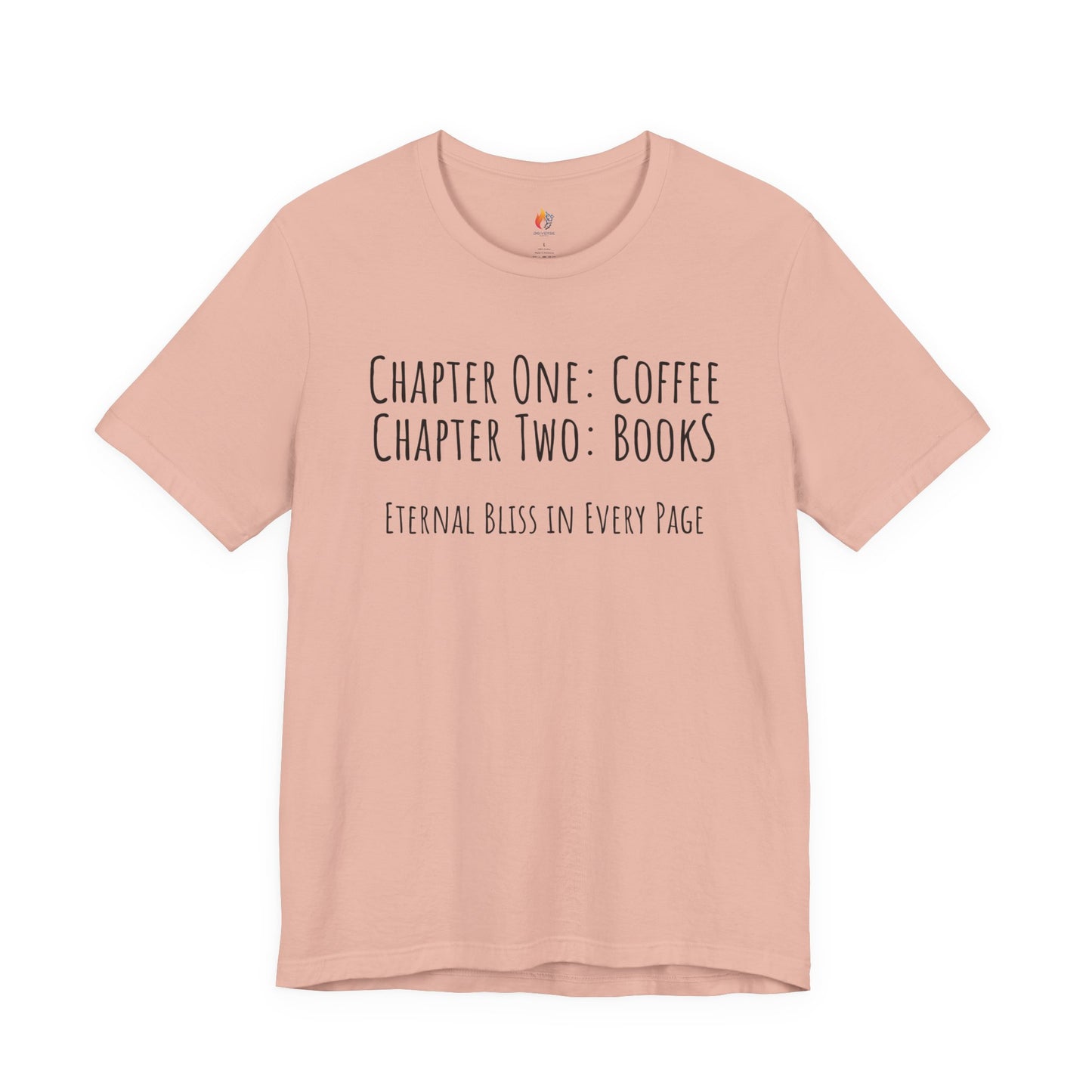 Books Coffee - Eternal bliss T-Shirt, Coffee lover, Book Lover Tee