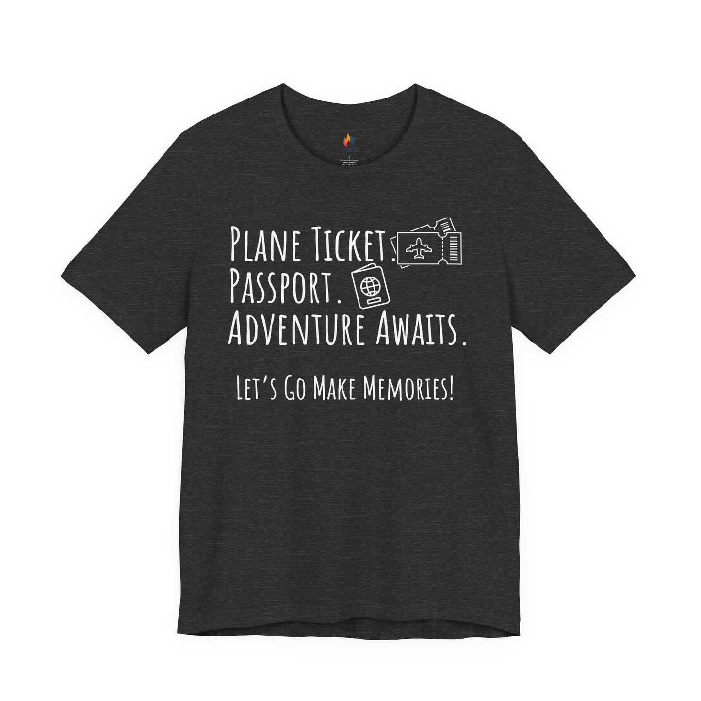 Travel lover T-Shirt - "Plane Ticket, Passport, Adventure Awaits", Lets go make memories, Adventure Graphic Tee