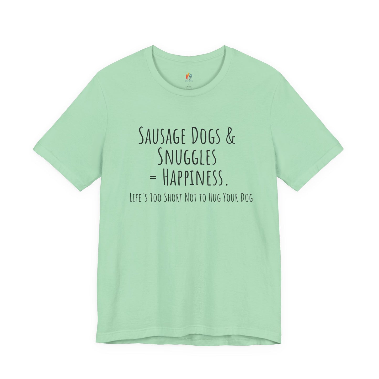 Sausage dogs & Snuggles is happiness, Cute dogs, Dog Lover T-Shirt
