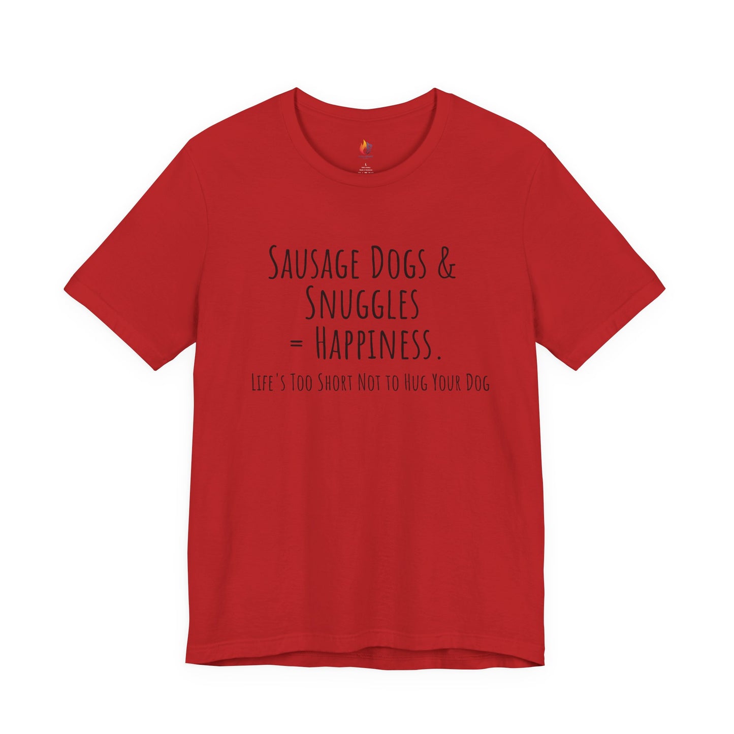 Sausage dogs & Snuggles is happiness, Cute dogs, Dog Lover T-Shirt