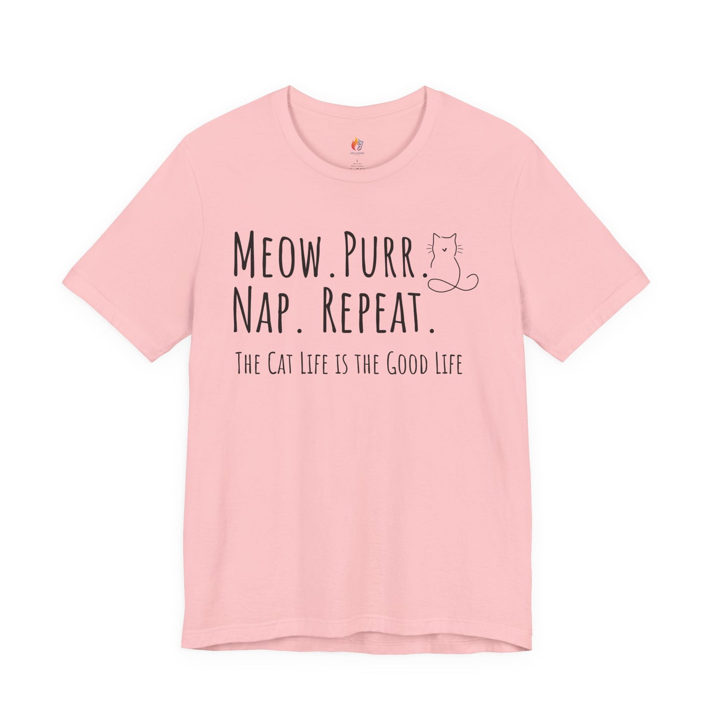 Meow, Purr, Nap Repeat - Cat life is good life - T-Shirt, Cat Lover, Pet Lover Tee