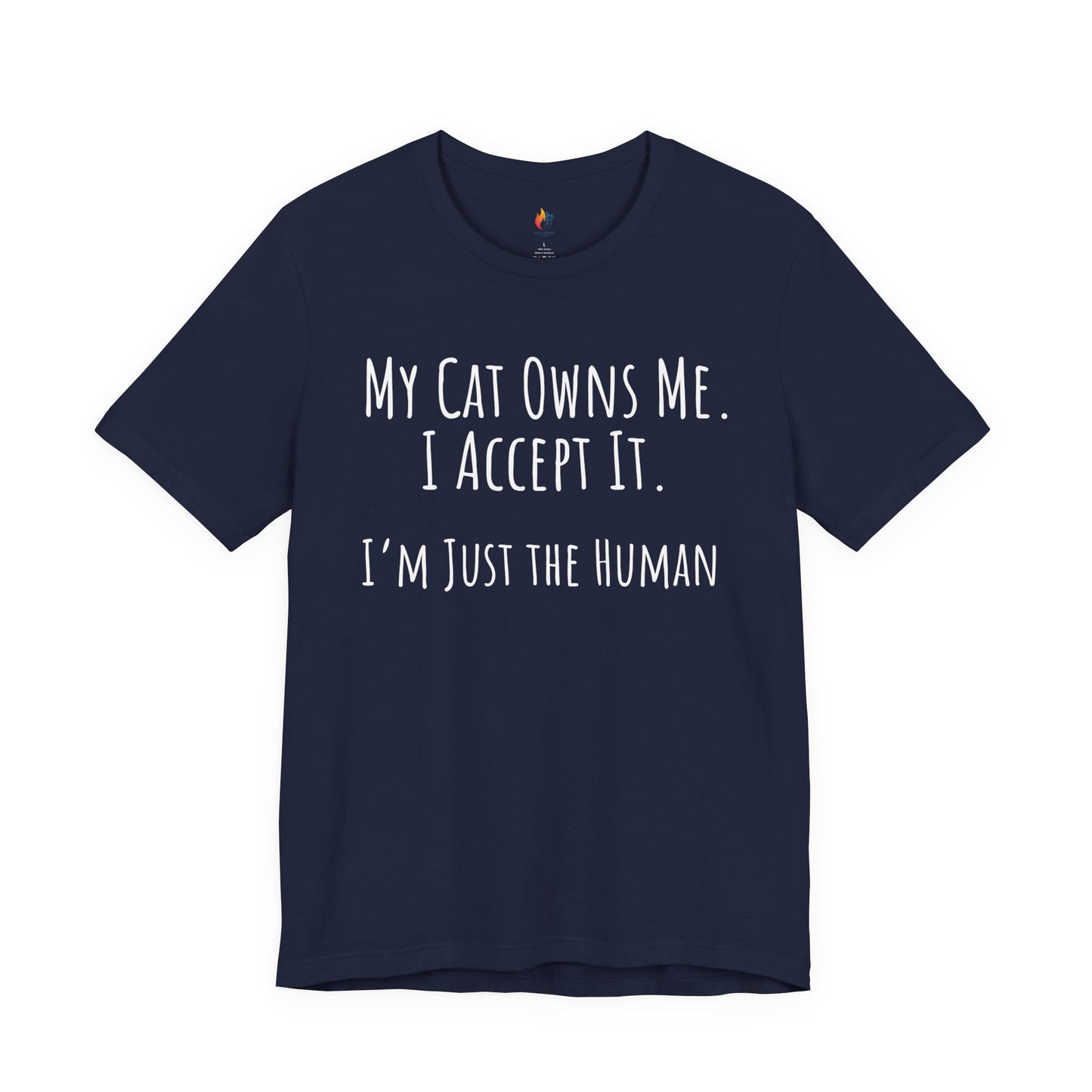 Cat Lover - "My Cat Owns me" - T-Shirt, Pet Lover Tee