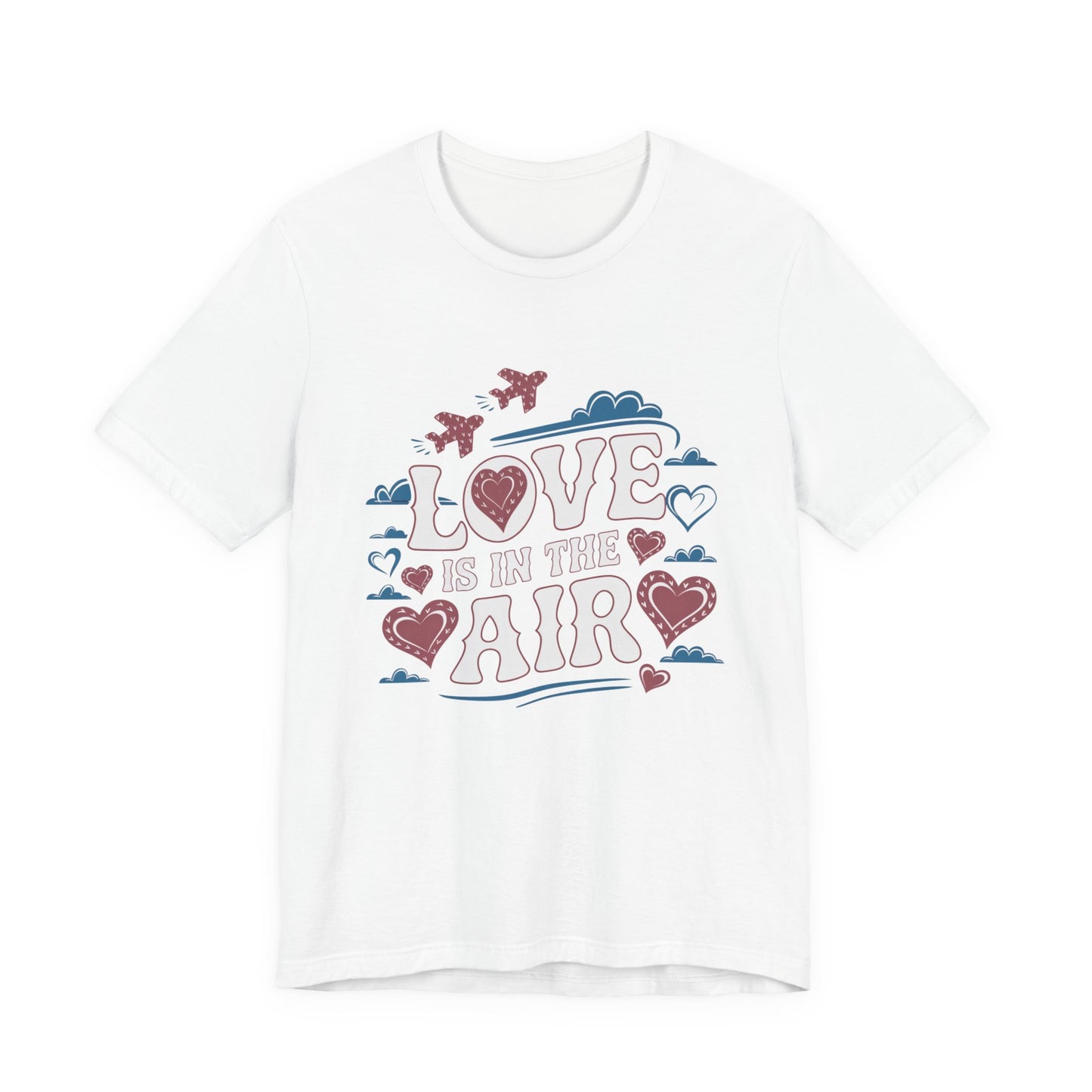 Love is in the Air T-Shirt, Valentine’s Day T-shirt, Cute Valentine Shirt, Love Graphic Tee, Unisex Valentine Outfit, Gift for Him or Her, Romantic Holiday Tee
