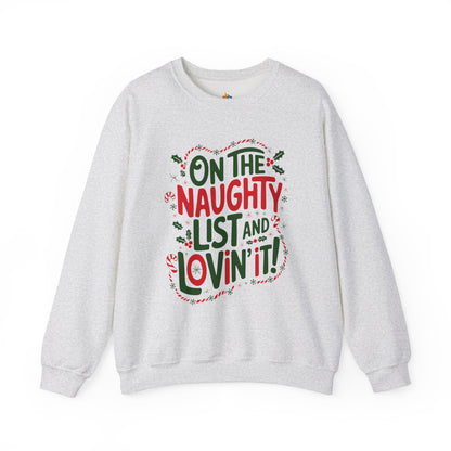 On the naughty list Christmas Sweatshirt, Unisex Crewneck, Holiday Season Outfit, Winter Sweatshirt