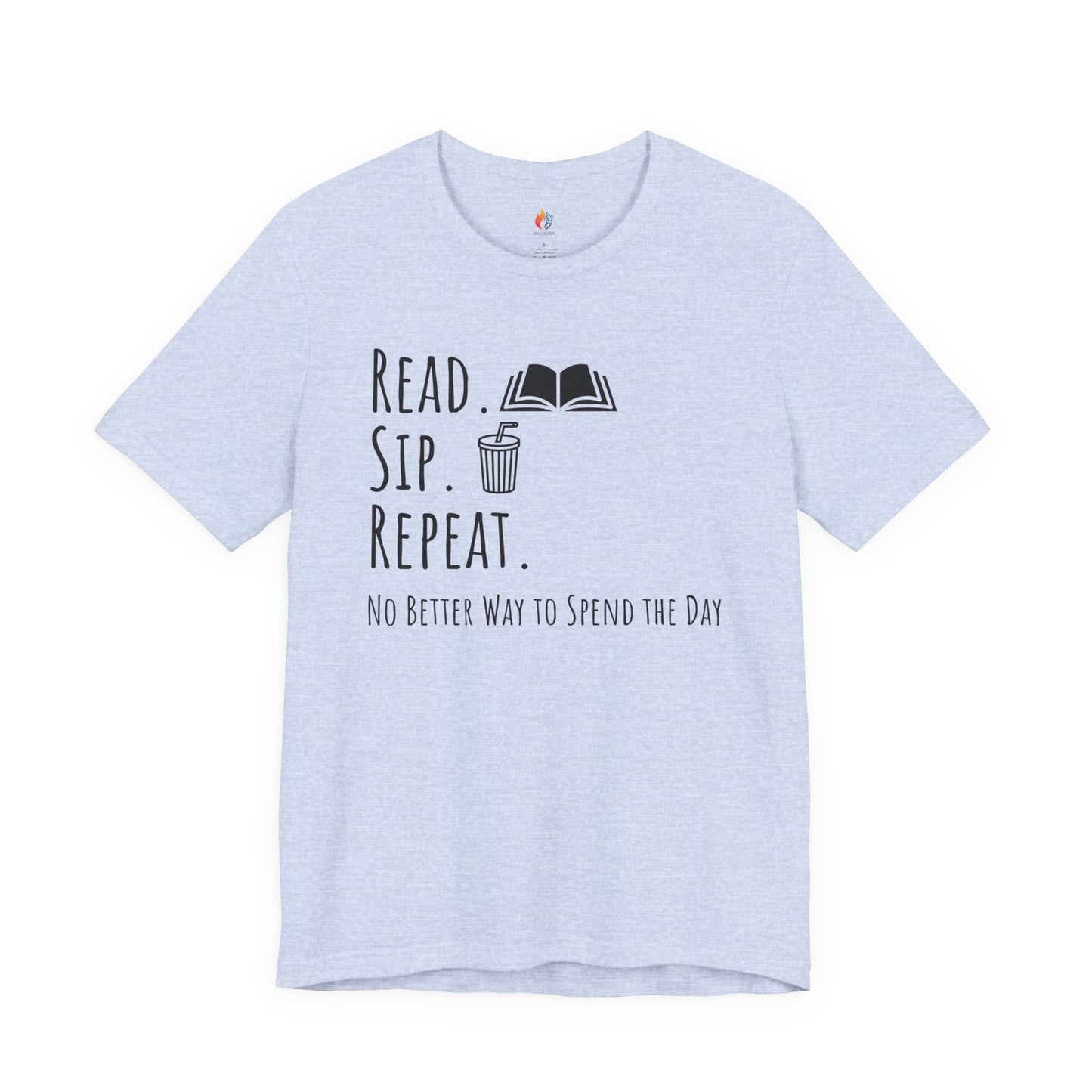 Read Sip Repeat T-Shirt, No Better Way to Spend the Day, Book Lover Tee, Coffee lover Tee