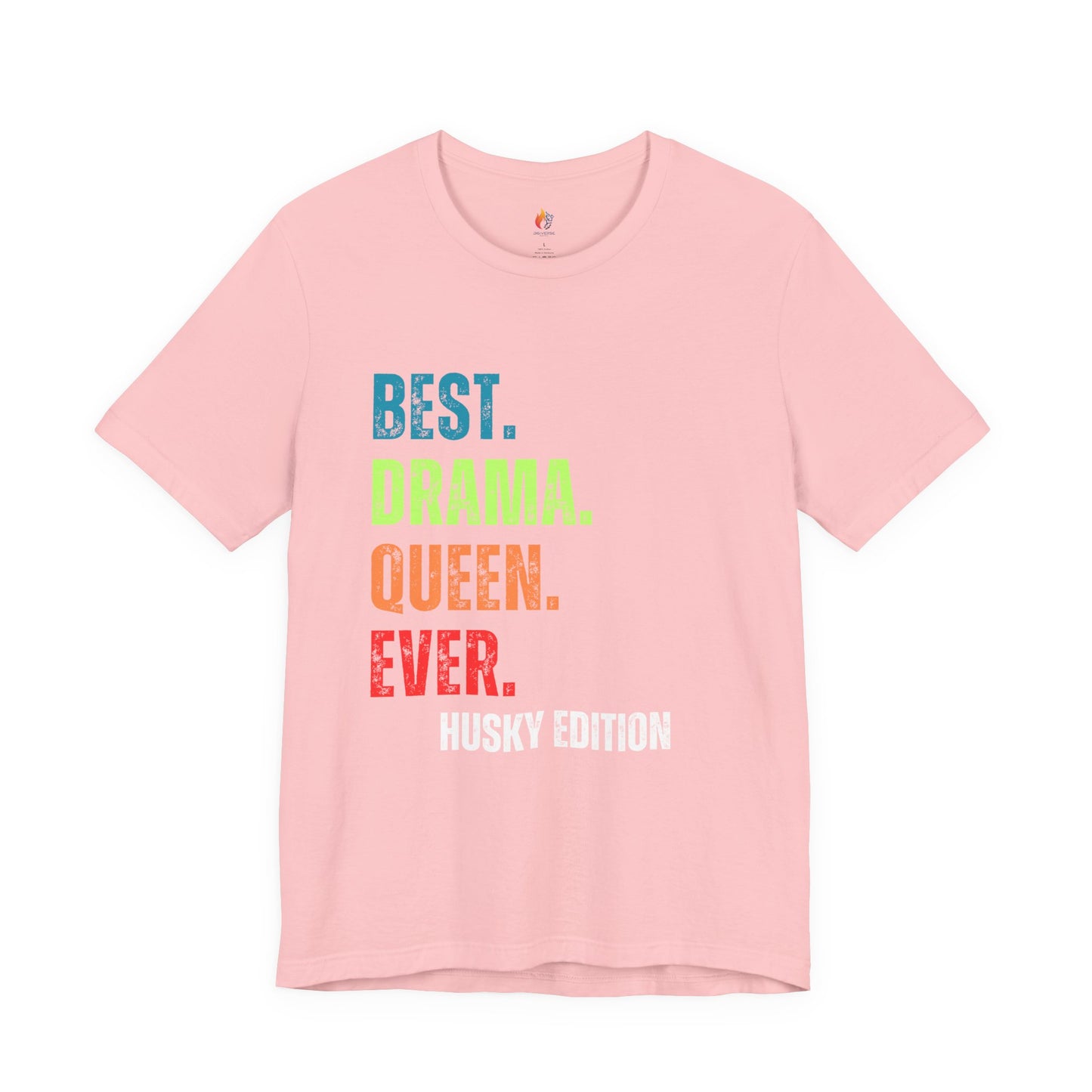 Husky Dog Lover T-Shirt - "Best Drama Queen Ever" Graphic Tee