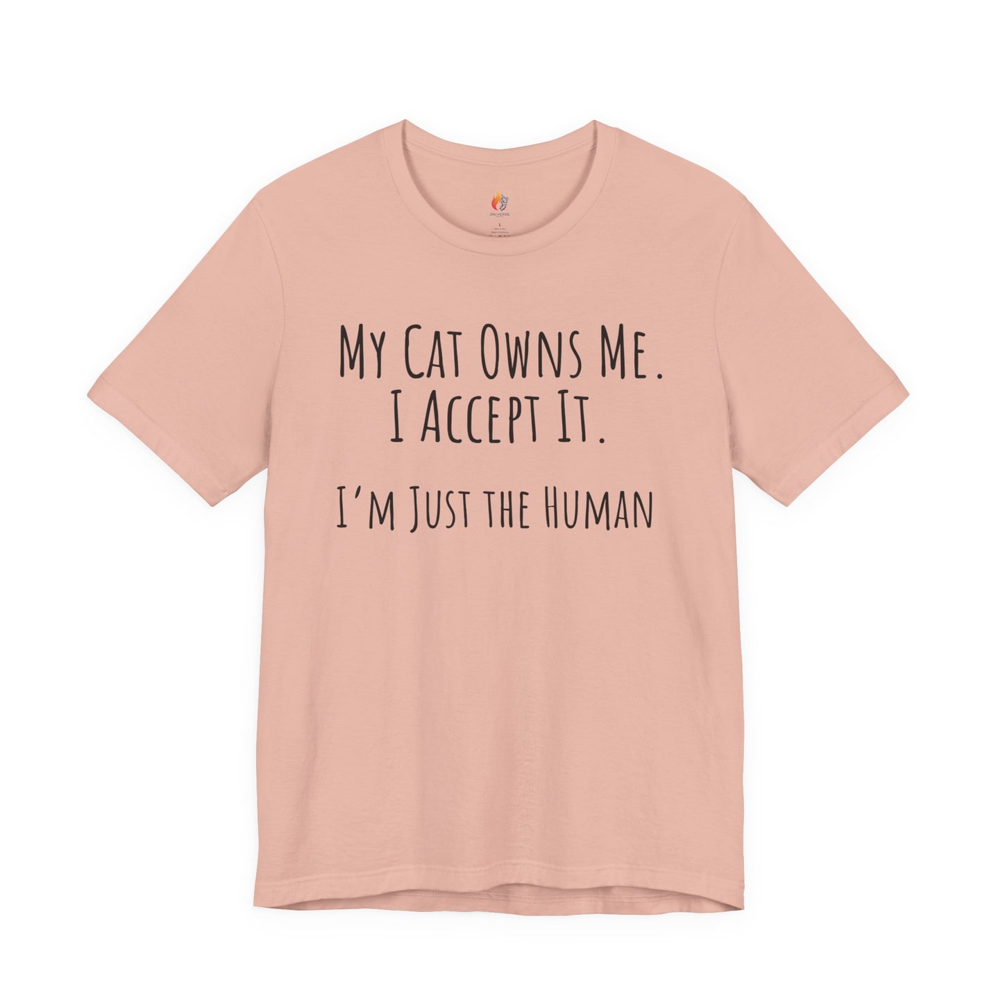 Cat Lover - "My Cat Owns me" - T-Shirt, Pet Lover Tee