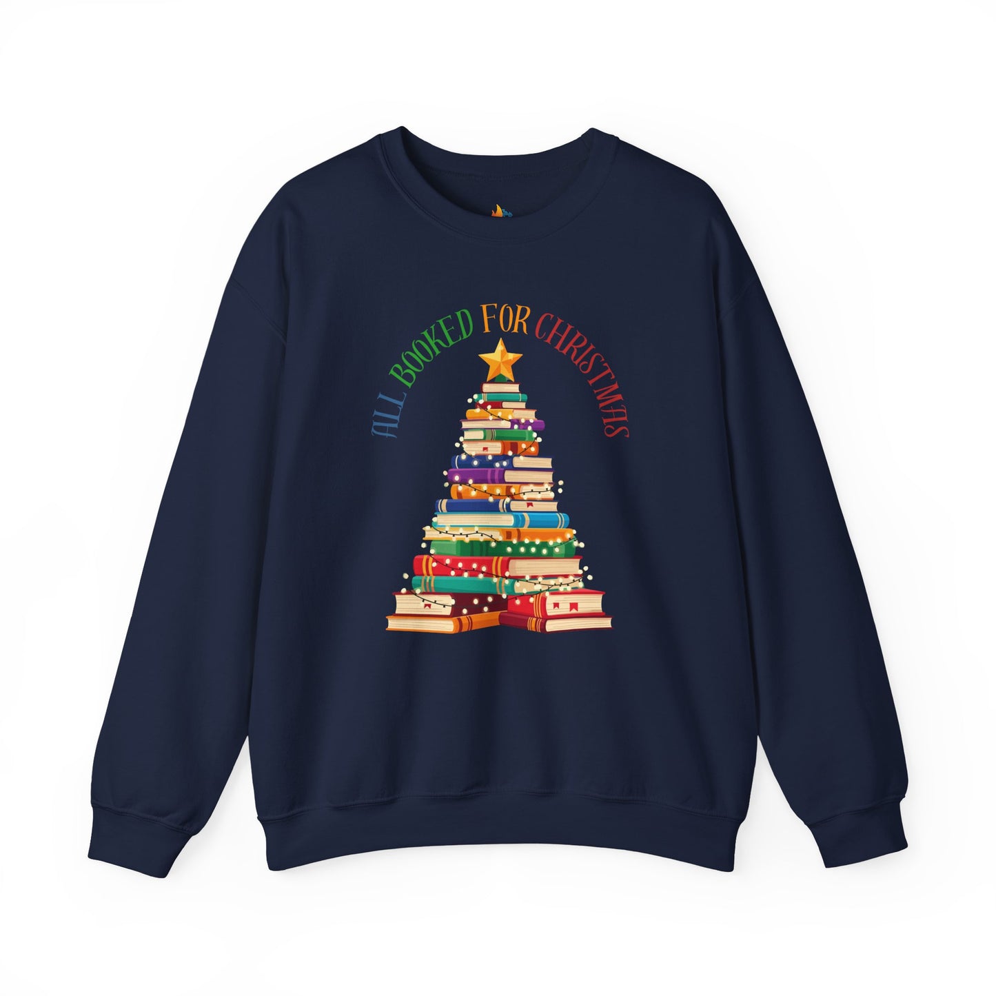 All booked for Christmas Sweatshirt, Unisex Crewneck, Holiday Season Outfit, Winter Sweatshirt
