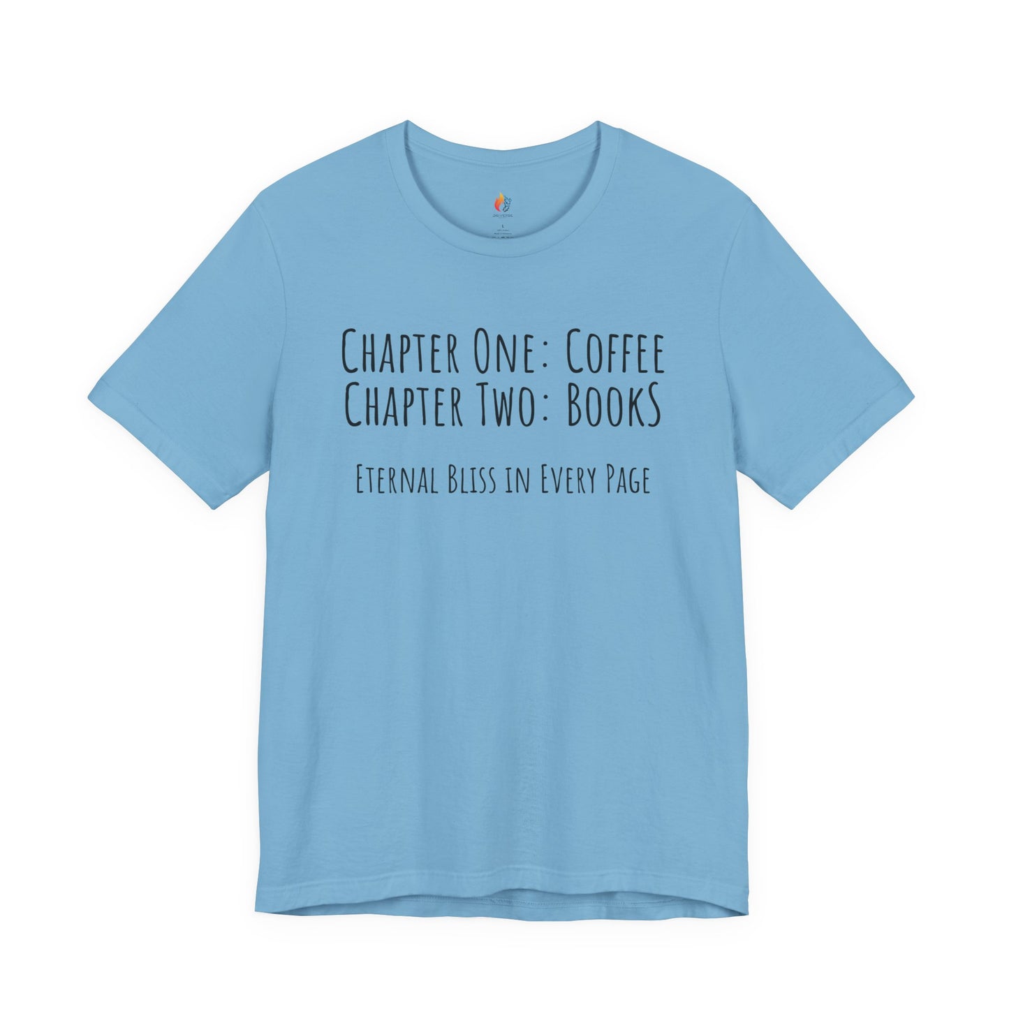 Books Coffee - Eternal bliss T-Shirt, Coffee lover, Book Lover Tee