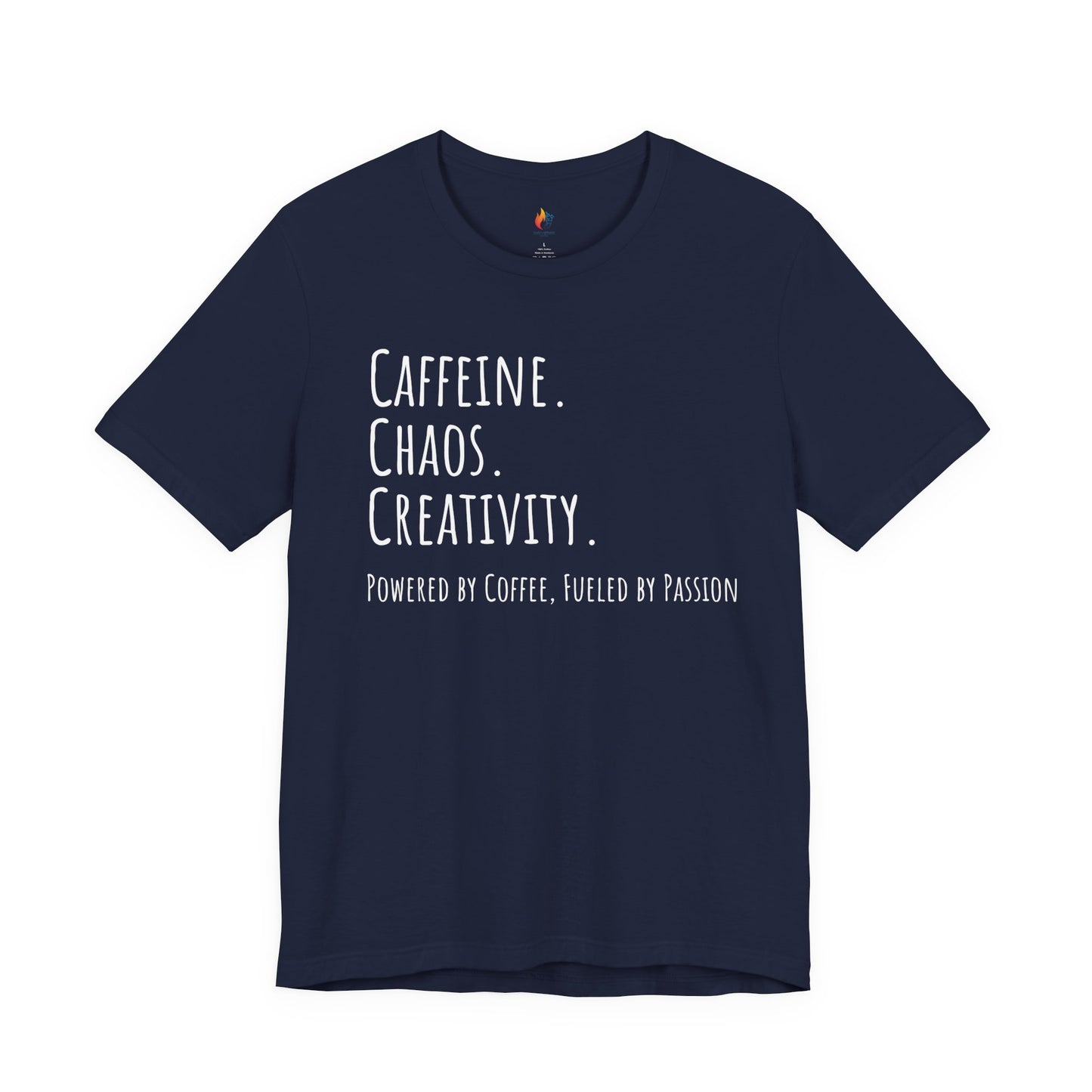 Coffee Lover Tee - "Caffeine, Chaos, Creativity" Shirt