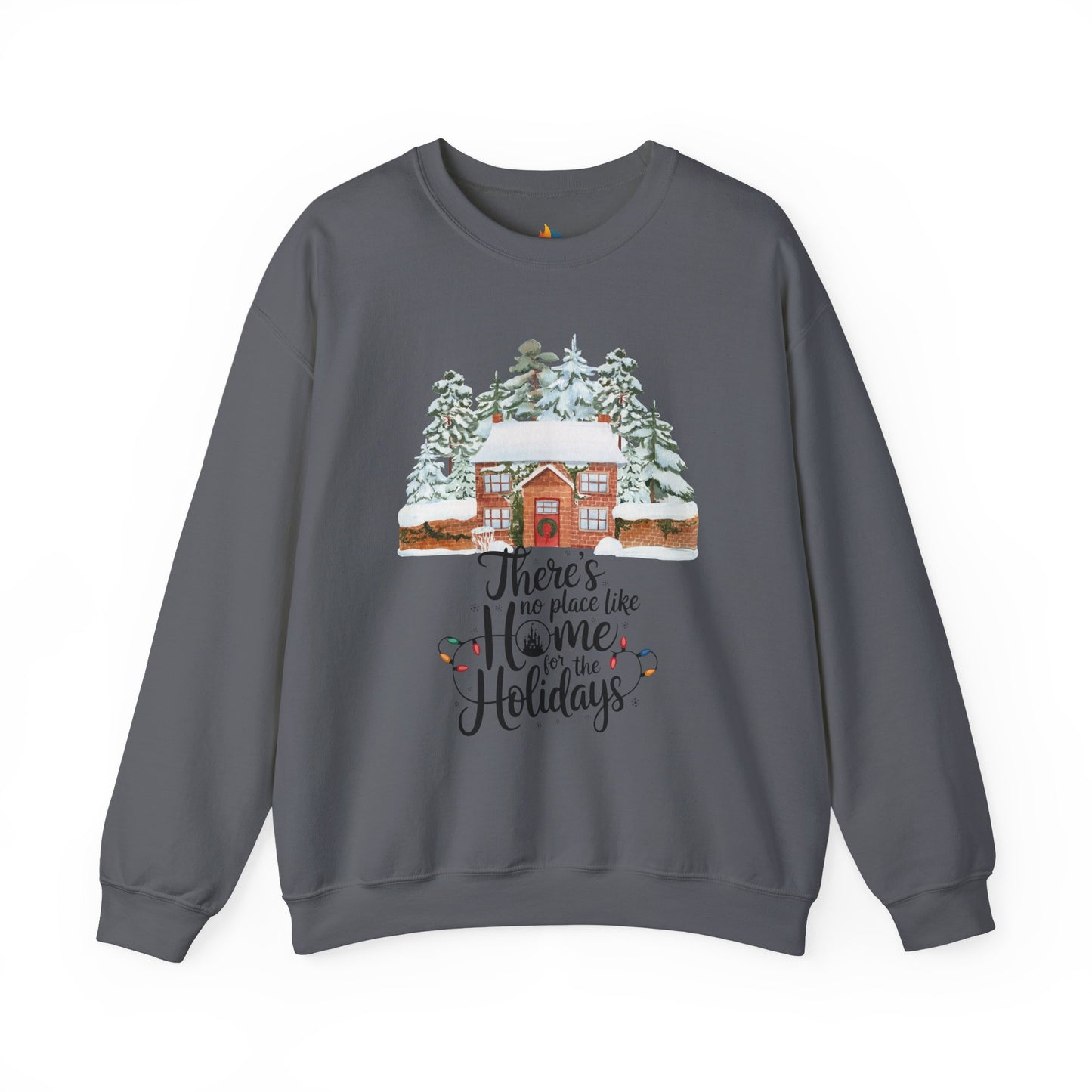 There is no place like Home for Holidays, Christmas Sweatshirt, Unisex Crewneck, Holiday Season Outfit, Winter Sweatshirt