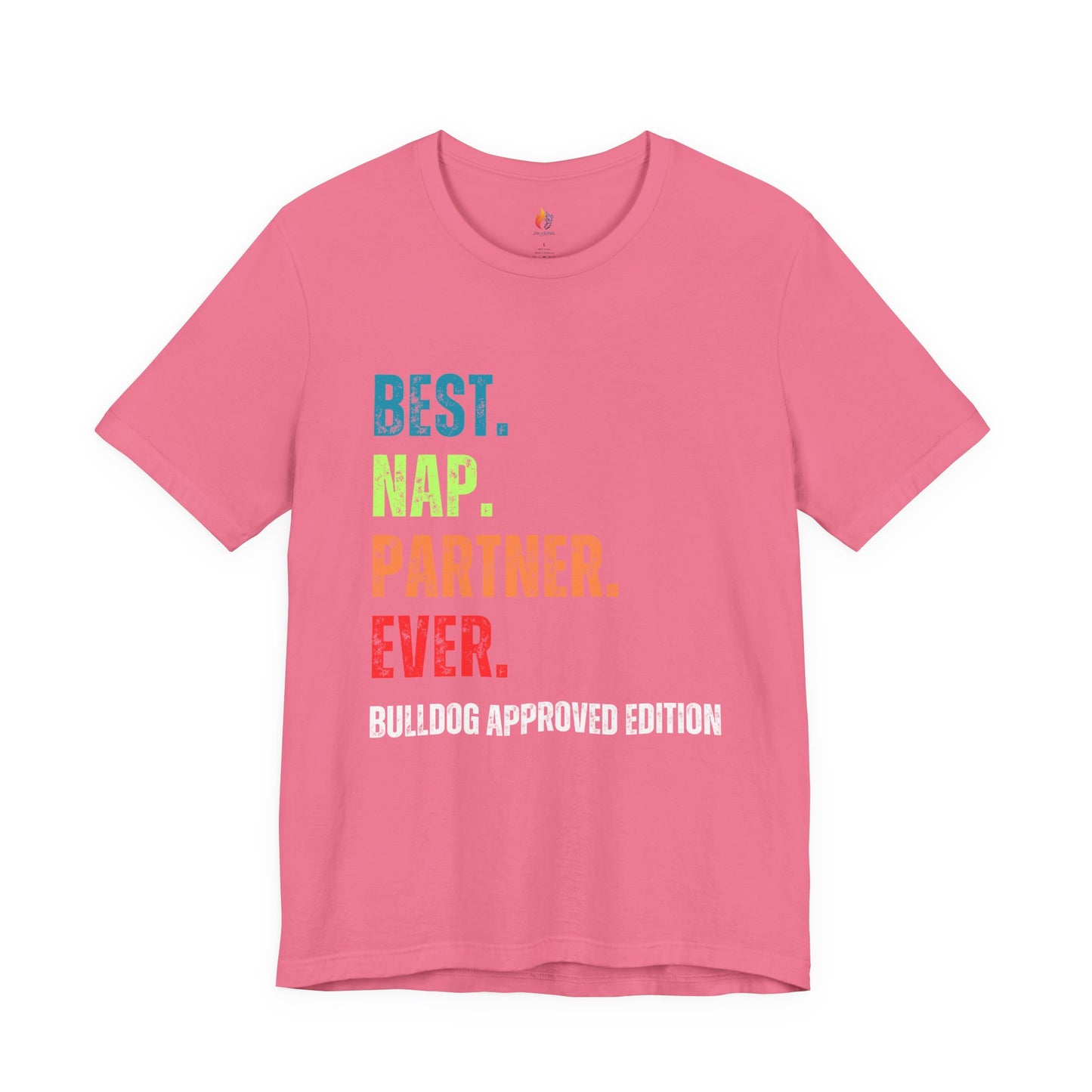 Bulldog Lover T-Shirt - "Best Nap Partner Ever"