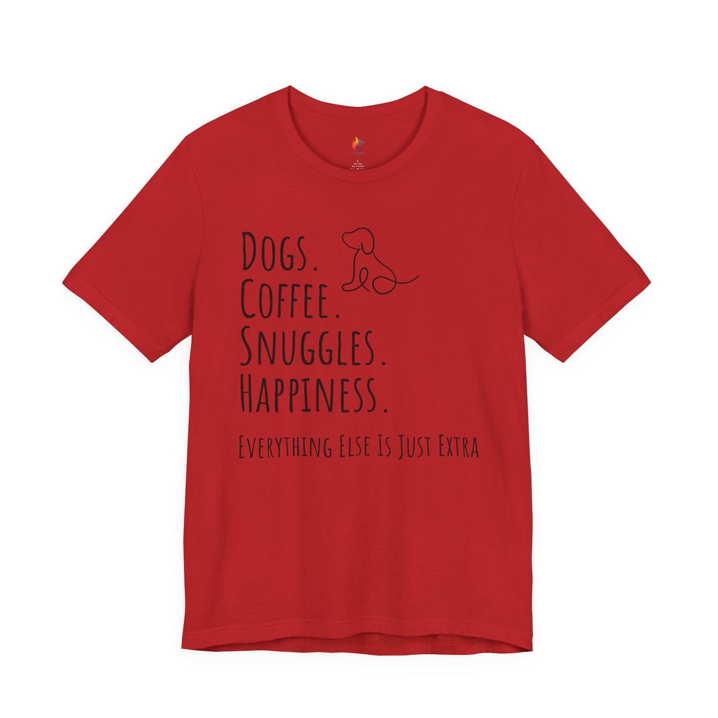 Dogs Coffee Snuggles Happiness T-Shirt, Dog Lover Gift, Coffee Lover Tee, Cozy Quote Shirt
