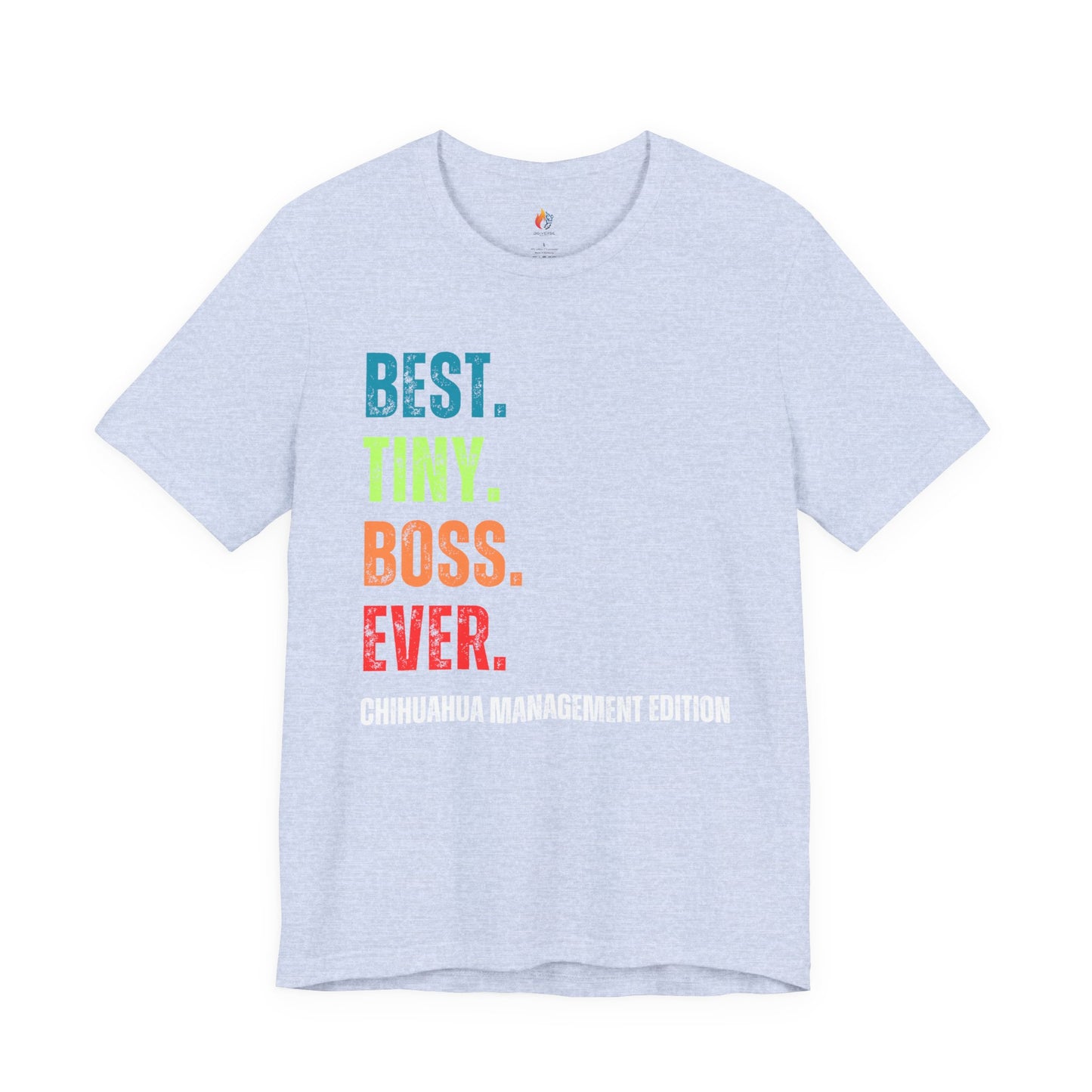 Chihuahua Dog Lover T-Shirt - "Best Tiny Boss Ever" Graphic Tee