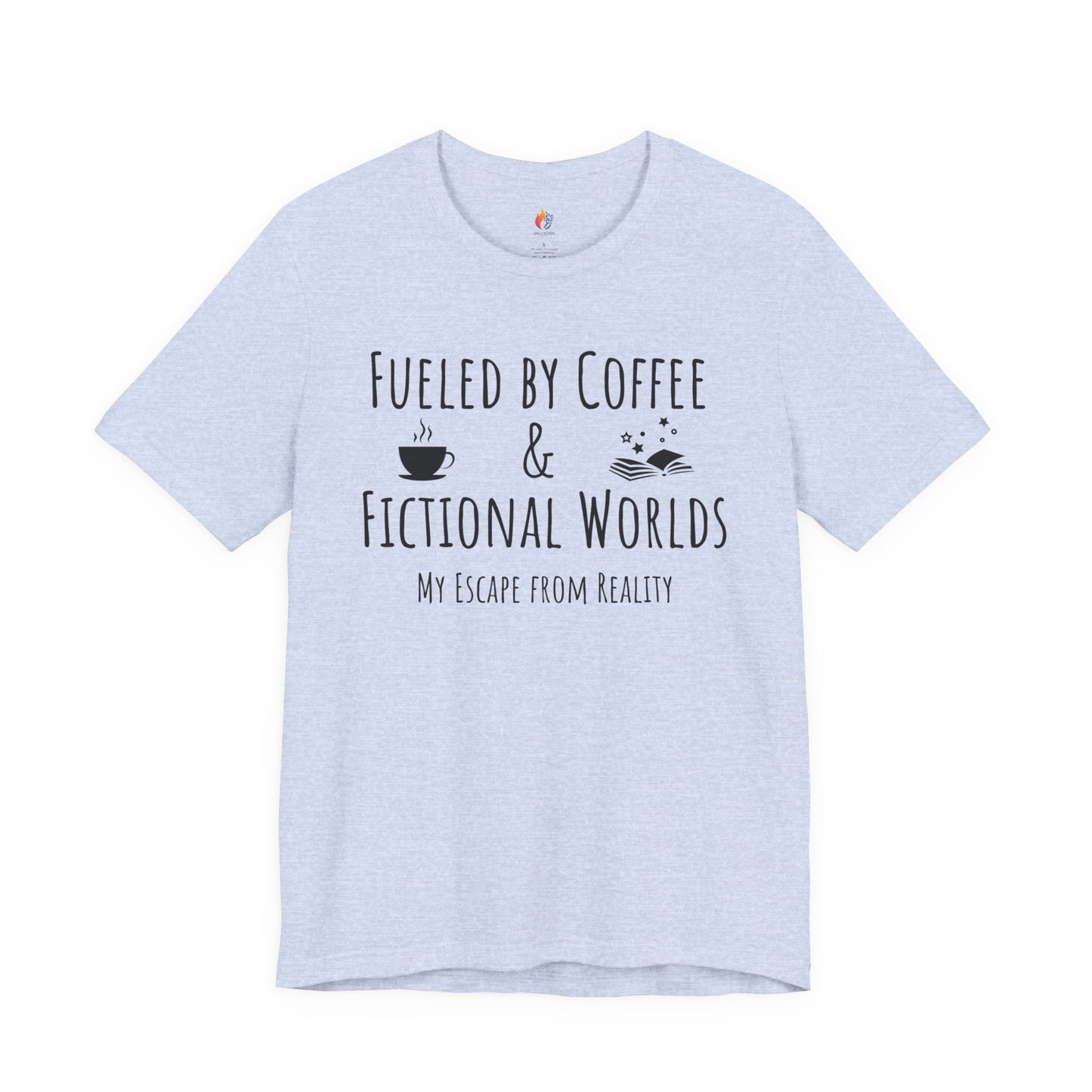 Fueled by Coffee, Fictional Worlds, Books T-Shirt, Book Lover Tee, Coffee Lover Tee