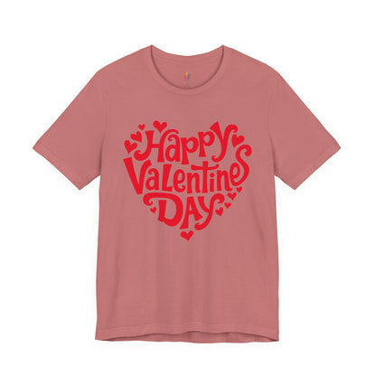 Happy Valentines Day T-Shirt, Valentine’s Day T-shirt, Cute Valentine Shirt, Love Graphic Tee, Unisex Valentine Outfit, Gift for Him or Her, Romantic Holiday Tee