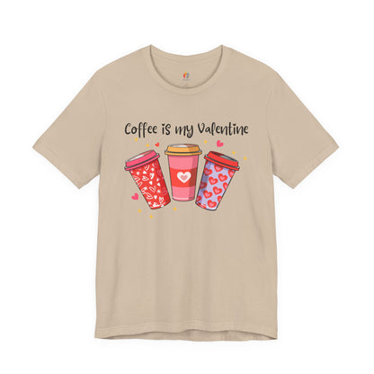 Coffee is my Valentine T-Shirt, Valentine’s Day T-shirt, Cute Valentine Shirt, Love Graphic Tee, Unisex Valentine Outfit, Gift for Him or Her, Romantic Holiday Tee