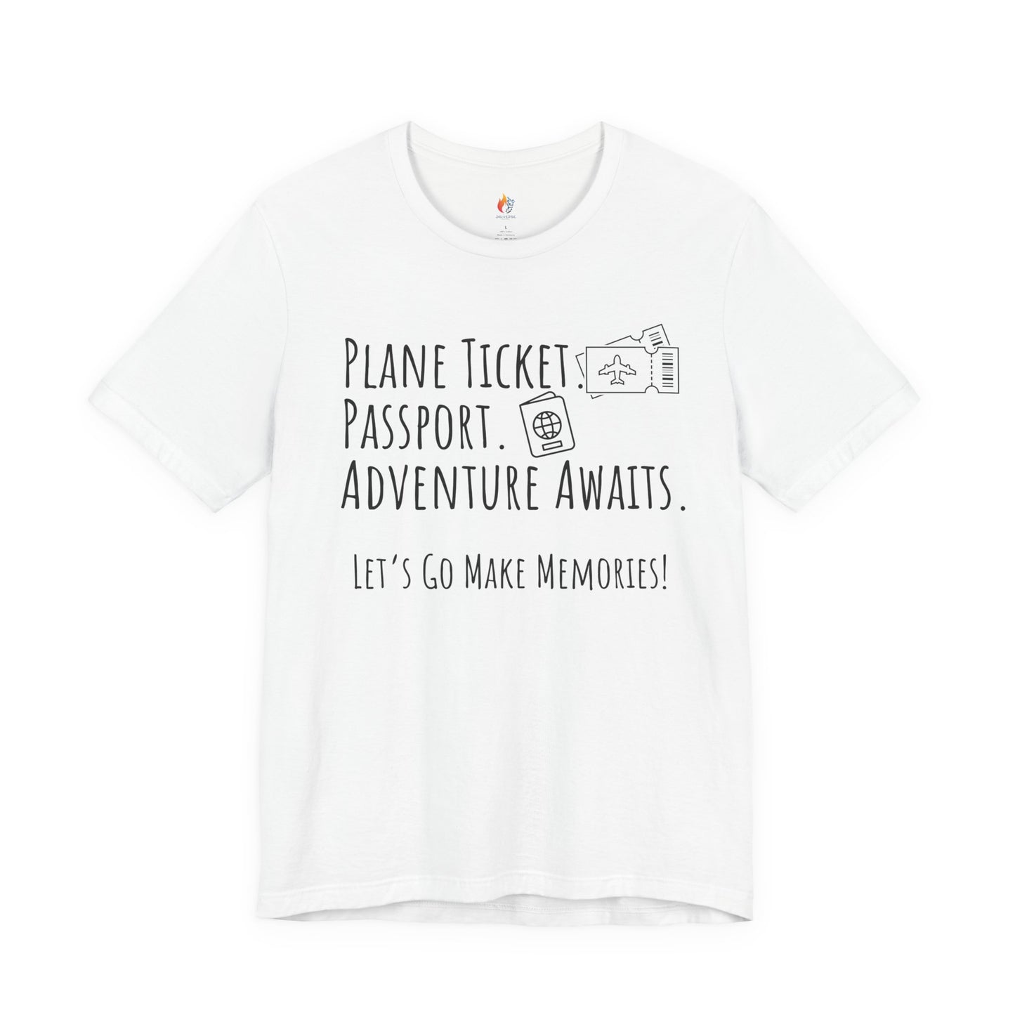 Travel lover T-Shirt - "Plane Ticket, Passport, Adventure Awaits", Lets go make memories, Adventure Graphic Tee