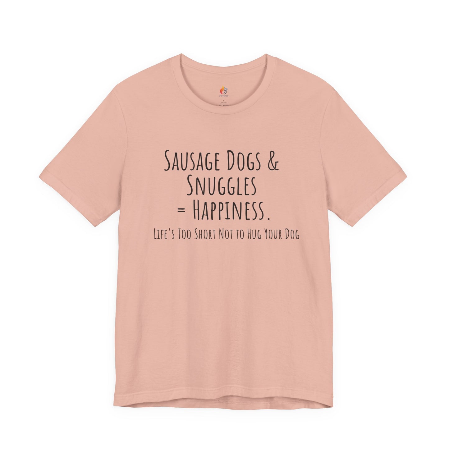 Sausage dogs & Snuggles is happiness, Cute dogs, Dog Lover T-Shirt
