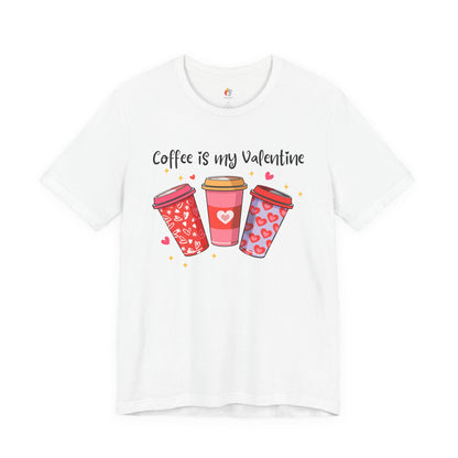 Coffee is my Valentine T-Shirt, Valentine’s Day T-shirt, Cute Valentine Shirt, Love Graphic Tee, Unisex Valentine Outfit, Gift for Him or Her, Romantic Holiday Tee