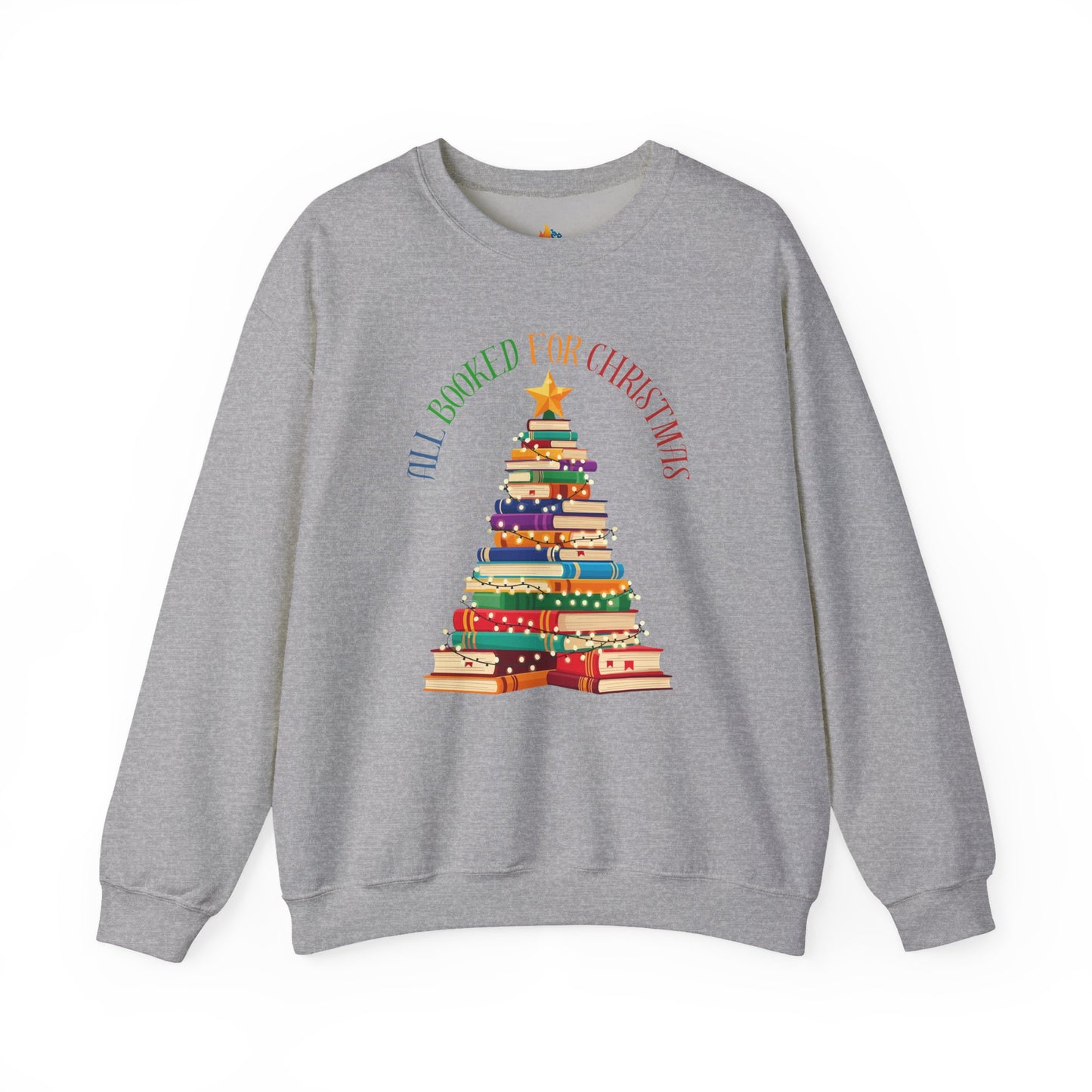 All booked for Christmas Sweatshirt, Unisex Crewneck, Holiday Season Outfit, Winter Sweatshirt