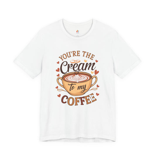 You are the Cream to my Coffee T-Shirt, Valentine’s Day T-shirt, Cute Valentine Shirt, Love Graphic Tee, Unisex Valentine Outfit, Gift for Him or Her, Romantic Holiday Tee