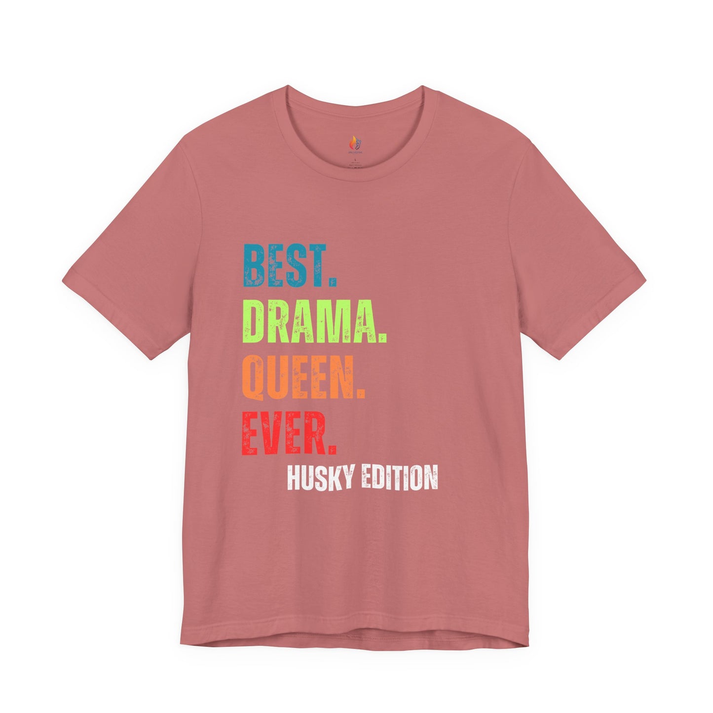 Husky Dog Lover T-Shirt - "Best Drama Queen Ever" Graphic Tee