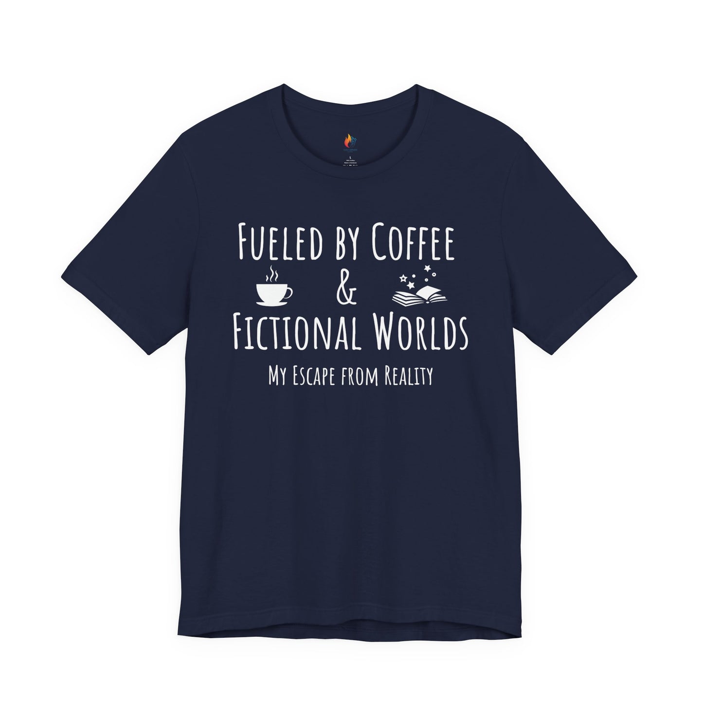 Fueled by Coffee, Fictional Worlds, Books T-Shirt, Book Lover Tee, Coffee Lover Tee