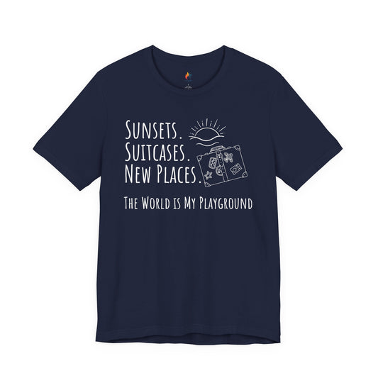 Travel lover T-Shirt - "Sunsets, Suitcases, New Places", Adventure Graphic Tee