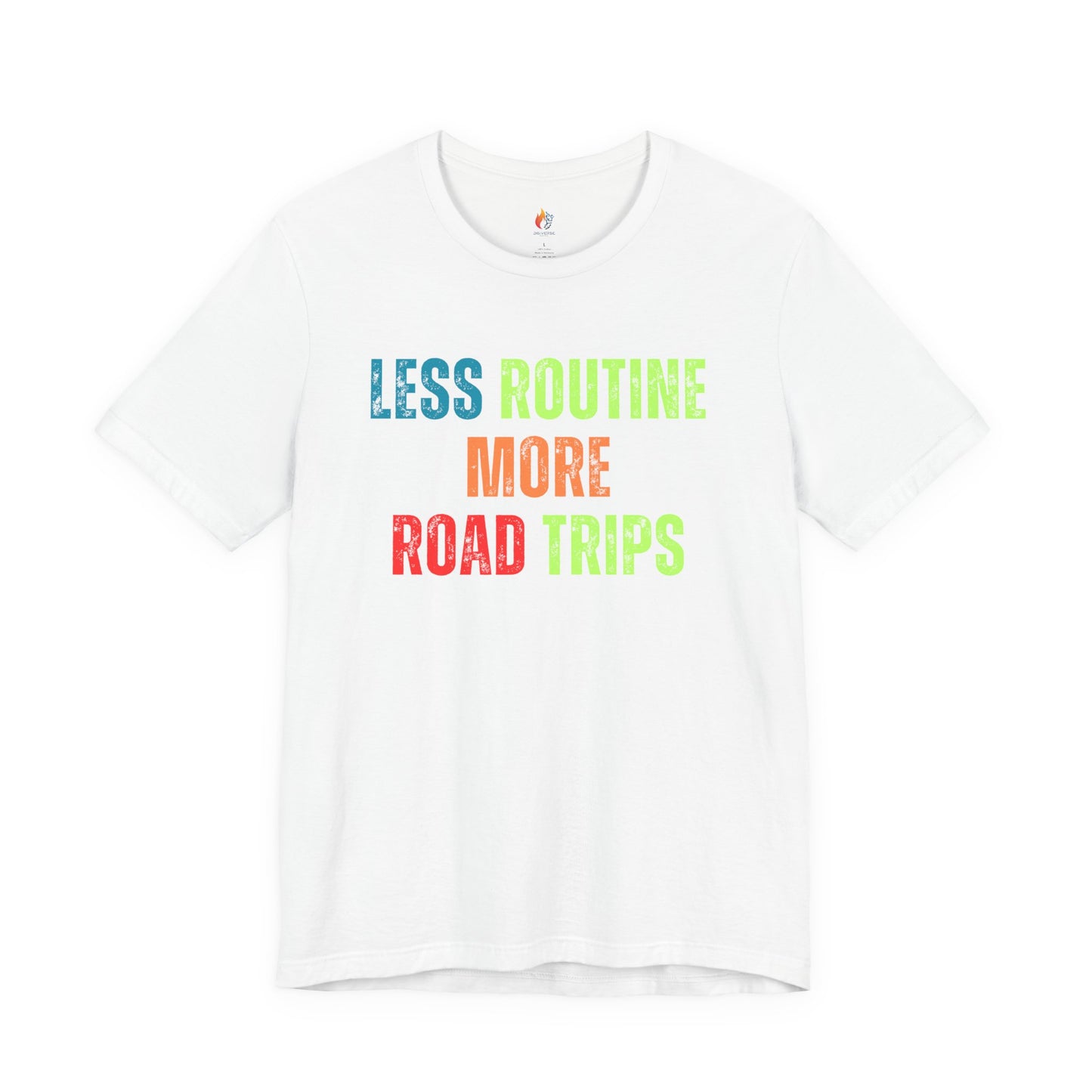 Less Routine, More Road trips T-Shirt - Travel Lover Graphic Tee